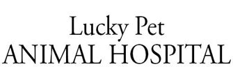 Lucky Pet Animal Hospital .